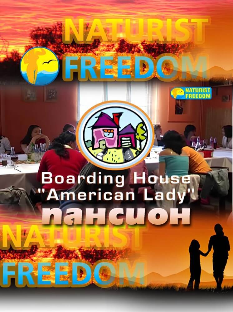 Naturist Freedom: Boarding House American Lady - Nudism strengthens friendships and mutual respect